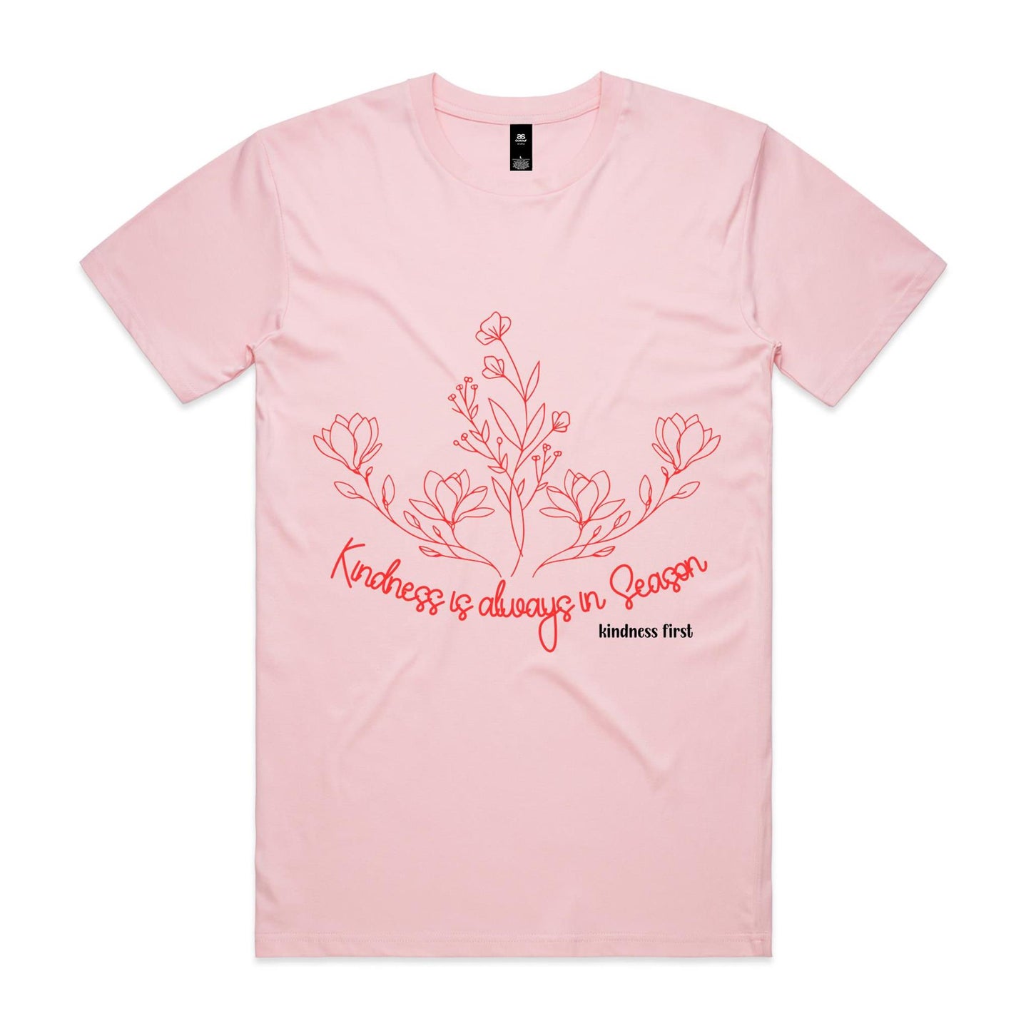 Kindness is Always in Season Pink